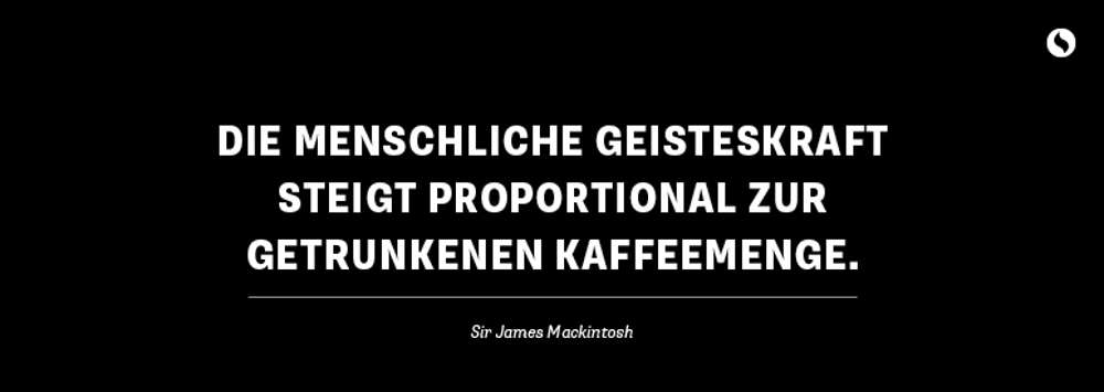 Kaffee Zitat Coffee Circle's Kaffeeweisheiten